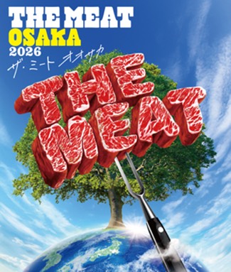 4/29（水・祝）～5/6（水・振休）	THE MEAT OSAKA 2026（ザ・ミート オオサカ 2026）